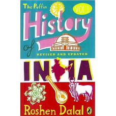 The Puffin History of India For Children Volume 1 (3000 BC To AD 1947)
